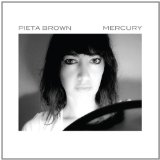 Mercury Lyrics Pieta Brown