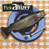 Blue Plate Special Lyrics Rick Altizer
