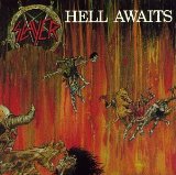 Hell Awaits Lyrics Slayer