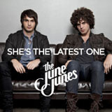 She's The Latest One (Single) Lyrics The June Junes