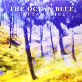 Ultramarine Lyrics The Ocean Blue