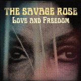 Love and Freedom Lyrics The Savage Rose