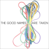 The Good Names Are Taken (EP) Lyrics Val Emmich