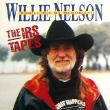 The IRS Tapes: Who'll Buy My Memories Lyrics Willie Nelson