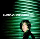 Shine Lyrics Andreas Johnson