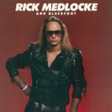 Rick Medlocke & Blackfoot  Lyrics Blackfoot