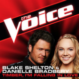 Timber, I'm Falling In Love (The Voice Performance) [Single] Lyrics Blake Shelton & Danielle Bradbery