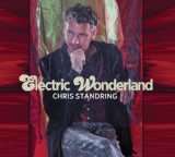Electric Wonderland Lyrics Chris Standring
