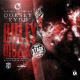 Bully Muzik (Mixtape) Lyrics Dorsey Kydd