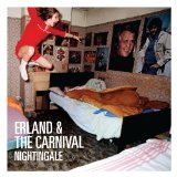 Nightingale Lyrics Erland & The Carnival