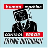 humanERROR Lyrics Frying Dutchman