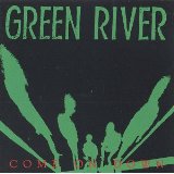 Come On Down Lyrics Green River