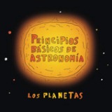 Principios Basicos De Astronomia Lyrics Los Planetas