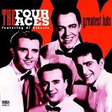 Greatest Hits Lyrics The Four Aces