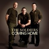 Coming Home Lyrics The Soldiers