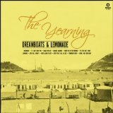 Dreamboats & Lemonade Lyrics Yearning