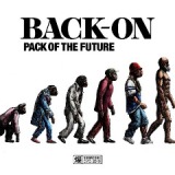 Pack Of The Future Lyrics Back-On