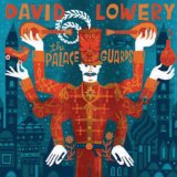 The Palace Guards Lyrics David Lowery
