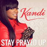 Stay Prayed Up (Single) Lyrics Kandi