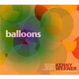 Balloons Lyrics Kenny Werner