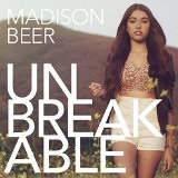 Unbreakable Lyrics Madison Beer