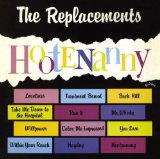Hootenanny Lyrics Replacements