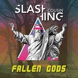 Fallen Gods Lyrics Slashing Cousin