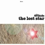 The Lost Star Lyrics The Orchids