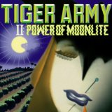 II: Power Of Moonlite Lyrics Tiger Army
