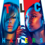 Haters (Single) Lyrics TLC