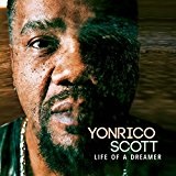 Life Of A Dreamer Lyrics Yonrico Scott