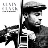 Back In My World (Single) Lyrics Alain Clark