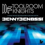 Toolroom Knights Lyrics Benny Benassi