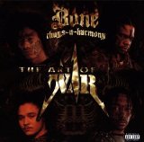 Art Of War Lyrics Bone Thugs-n-Harmony