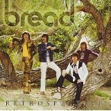 Bread Retrospective Lyrics Bread