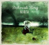 No Rush Lyrics Deborah Berg