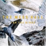 The Mess Hall Lyrics For The Birds