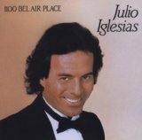 1100 Bel Air Place Lyrics Julio Iglesias