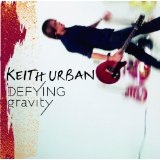 Defying Gravity Lyrics Keith Urban