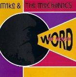 Word Of Mouth Lyrics Mike + The Mechanics