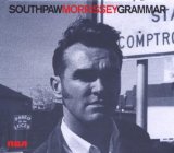 Southpaw Grammar Lyrics Morrissey