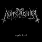 Angelic Dread Lyrics Nunslaughter