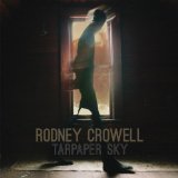 Rodney Crowell Lyrics Rodney Crowell