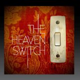 The Heaven Switch Lyrics The Heaven Switch