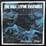 Backlash, Baby Lyrics The Max Levine Ensemble