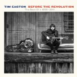 Before The Revolution: The Best Of 1998-2011  Lyrics Tim Easton