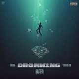 Drowning (Single) Lyrics A Boogie wit da Hoodie