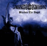 Blacken the Angel Lyrics Agathodaimon