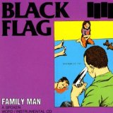 Family Man Lyrics Black Flag