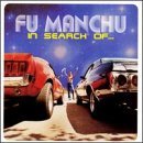 In Search Of... Lyrics Fu Manchu